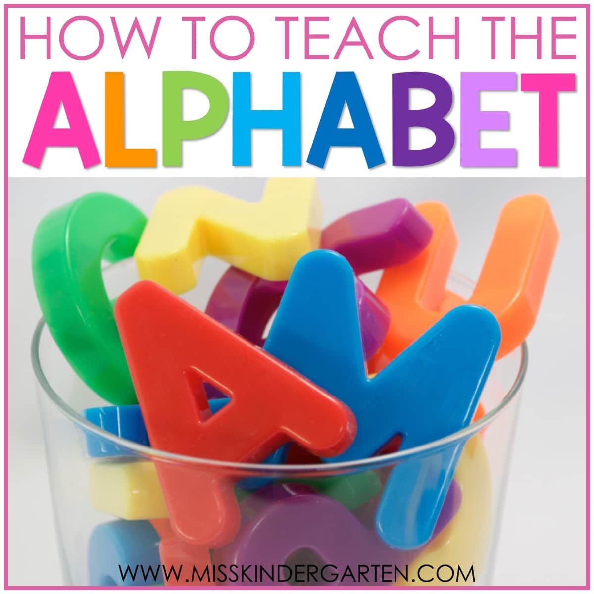 how-to-teach-the-alphabet-miss-kindergarten