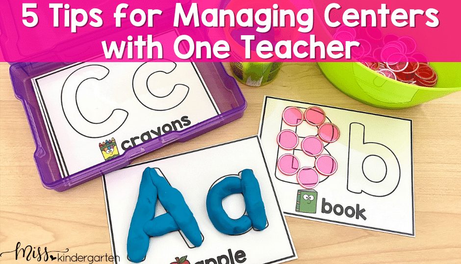 Managing centers with one teacher or adult in the classroom is not hard when you follow these 5 tips.