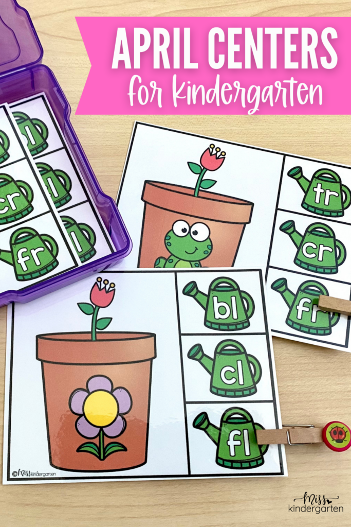 A consonant blends activity is being used, with clothespins marking the correct consonant blend. A pink banner at the top reads "April Centers for Kindergarten"
