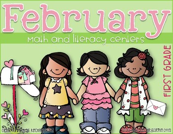 February Centers Math and Literacy First Grade