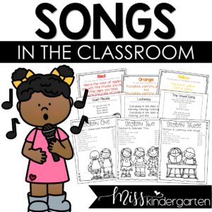 Songs in the Kindergarten Classroom